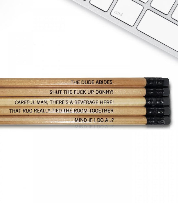 The Dude - Inspirational Pencils