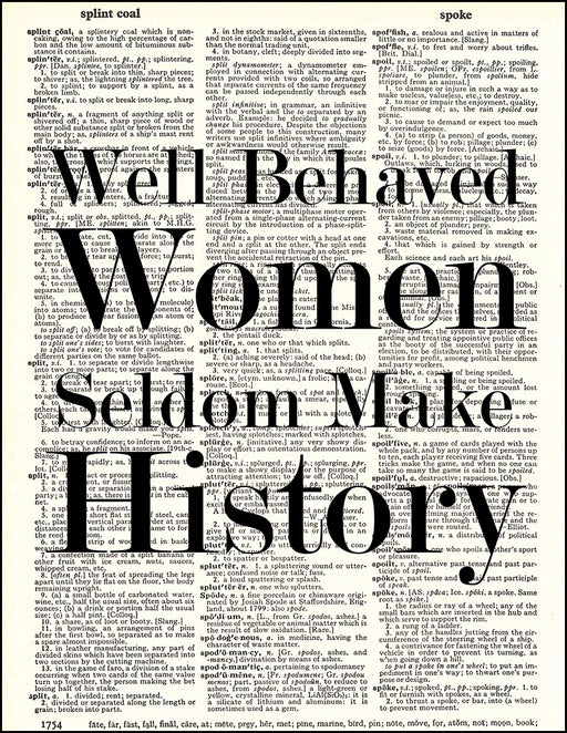 An image of a(n) Well Behaved Women Dictionary Art Print.