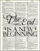 An image of a(n) The End Is A New Beginning Dictionary Art Print.