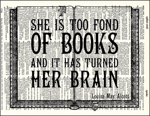 An image of a(n) Too Fond Of Books Quote Dictionary Art Print.