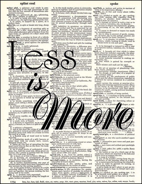 An image of a(n) Less Is More Quote Dictionary Art Print.