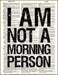 An image of a(n) Not a Morning Person Quote Dictionary Art Print.