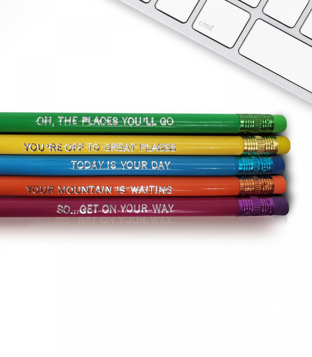 Oh the Places You'll Go - Inspirational Pencils